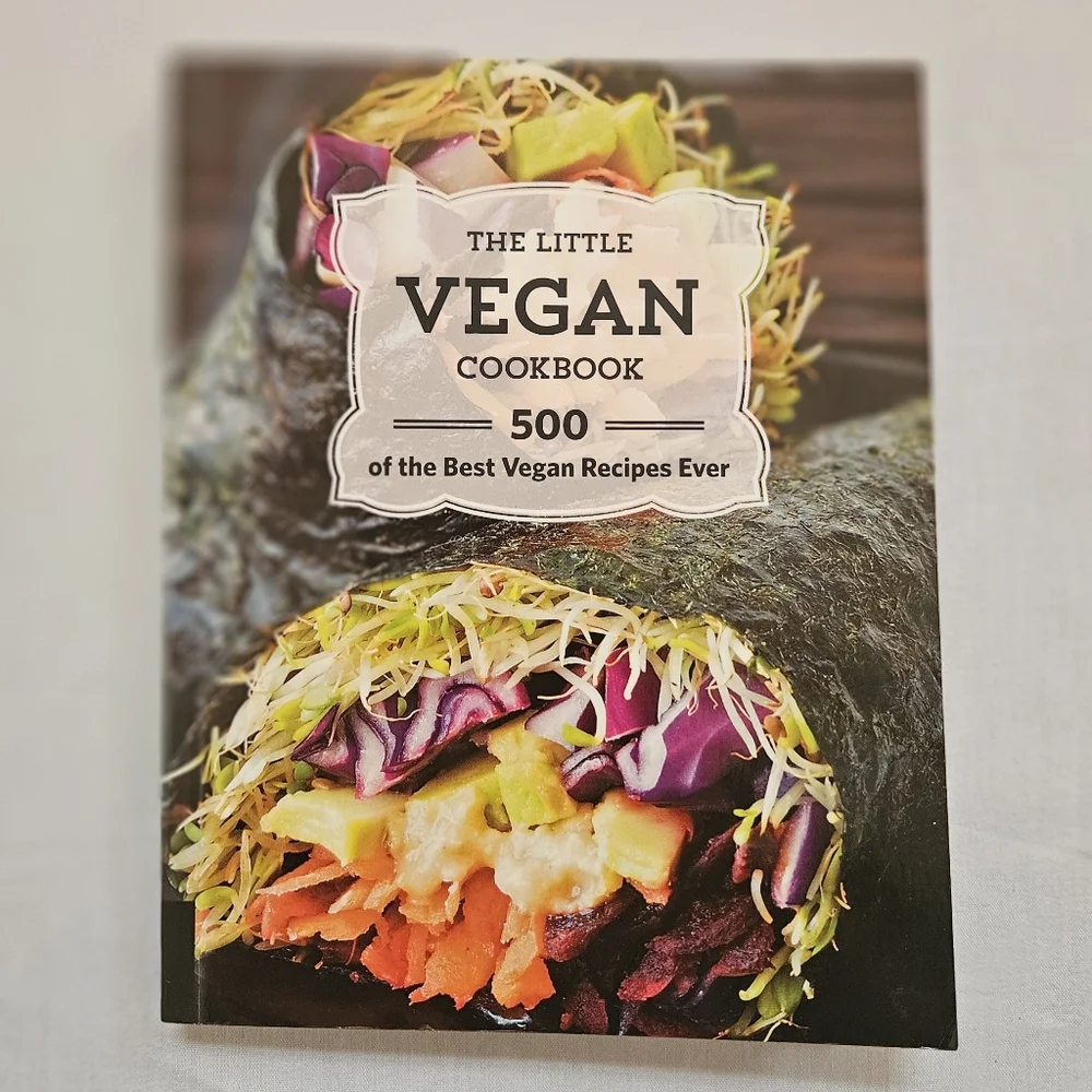 The Little Vegan Cookbook: 500 of the best vegan vegan recipes ever 2016